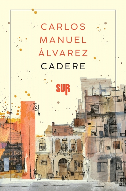 La copertina di Cadere di Carlos Manuel Álvarez, Sur